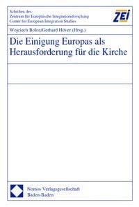 Produktbild: Die Einigung Europas als Herausforderung f&uuml;r die Kirche
