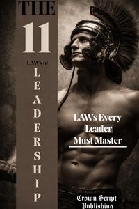Produktbild: The 11 Law of Leadership: How to Build Confidence, Make Better Decisions & Lead with Authority in Any Situation