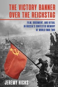 Produktbild: The Victory Banner Over the Reichstag