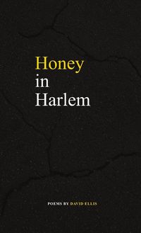 Bild vom Artikel Honey in Harlem vom Autor David Ellis