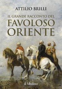 Produktbild: Il grande racconto del favoloso Oriente