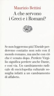 Produktbild: A che servono i Greci e i Romani?