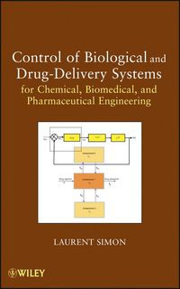 Produktbild: Control of Biological and Drug-Delivery Systems for Chemical, Biomedical, and Pharmaceutical Engineering