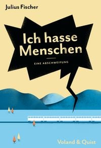 Produktbild: Ich hasse Menschen. Eine Abschweifung