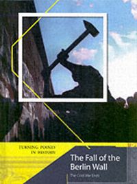 Produktbild: Kelly, N: Fall of the Berlin Wall