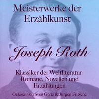 Produktbild: Joseph Roth: Meisterwerke der Erz&auml;hlkunst