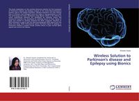 Produktbild: Wireless Solution to Parkinson's disease and Epilepsy using Bionics