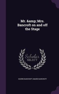 Produktbild: Mr. & Mrs. Bancroft on and off the Stage