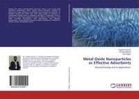 Produktbild: Metal Oxide Nanoparticles as Effective Adsorbents