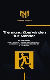 Produktbild: Trennung &uuml;berwinden f&uuml;r M&auml;nner