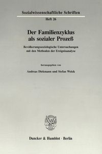 Bild vom Artikel Der Familienzyklus als sozialer Prozeß. vom Autor Andreas Diekmann