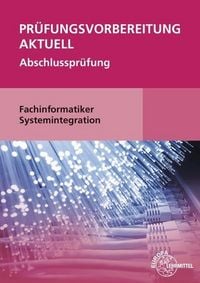 Produktbild: Pr&uuml;fungsvorb./ Fachinformatiker Systemint.