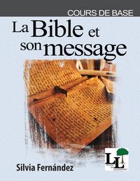 Produktbild: La Bible et son message
