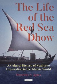 Produktbild: The Life of the Red Sea Dhow