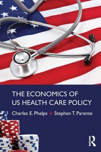 Produktbild: The Economics of US Health Care Policy