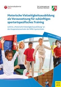 Produktbild: Motorische Vielseitigkeitsausbildung als Voraussetzung f&uuml;r zuk&uuml;nftiges sportartspezifisches Training