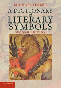 Produktbild: Ferber, M: A Dictionary of Literary Symbols