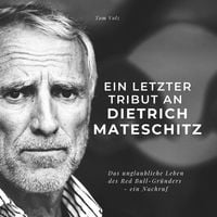 Produktbild: Ein letzter Tribut an .  Dietrich Mateschitz