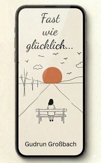 Produktbild: Fast wie gl&uuml;cklich ...
