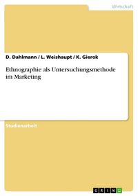 Produktbild: Ethnographie als Untersuchungsmethode im Marketing