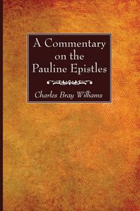 Produktbild: A Commentary on the Pauline Epistles