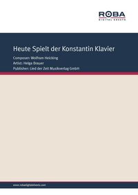 Produktbild: Heute spielt der Konstantin Klavier