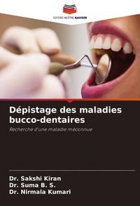 Produktbild: D&eacute;pistage des maladies bucco-dentaires