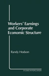Produktbild: Workers' Earnings and Corporate Economic Structure