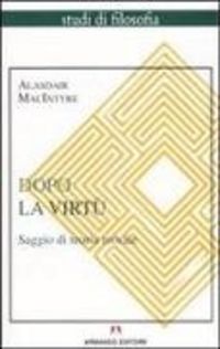 Produktbild: Dopo la virt&ugrave;. Saggio di teoria morale