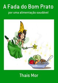 Produktbild: A Fada Do Bom Prato