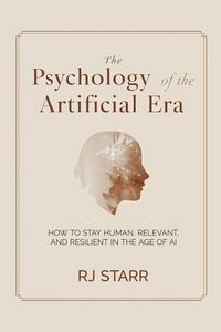 Produktbild: The Psychology of the Artificial Era