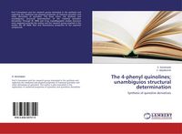 Produktbild: The 4-phenyl quinolines; unambiguios structural determination