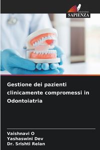Produktbild: Gestione dei pazienti clinicamente compromessi in Odontoiatria