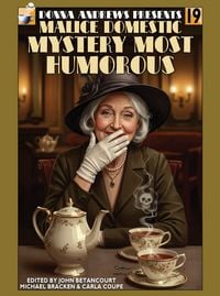 Produktbild: Donna Andrews Presents Malice Domestic: Mystery Most Humorous