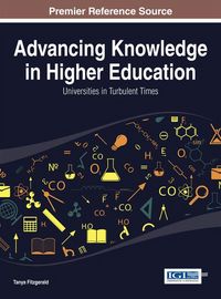 Produktbild: Advancing Knowledge in Higher Education: Universities in Turbulent Times