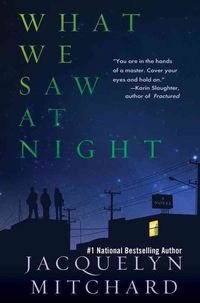 Produktbild: Mitchard, J: What We Saw at Night