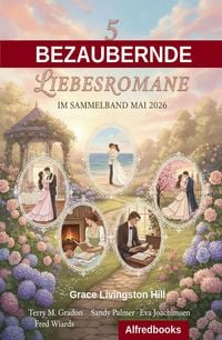 Produktbild: 5 Bezaubernde Liebesromane im Sammelband Mai 2026