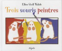 Produktbild: Trois souris peintres