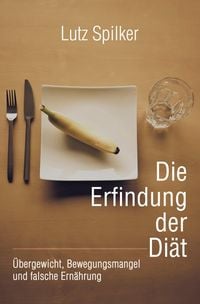 Produktbild: Die Erfindung der Di&auml;t