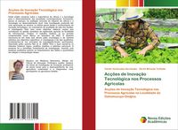 Produktbild: Ac&ccedil;&otilde;es de Inova&ccedil;&atilde;o Tecnol&oacute;gica nos Processos Agr&iacute;colas
