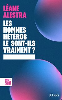 Bild vom Artikel Les hommes hétéros le sont-ils vraiment ? vom Autor Léane Alestra