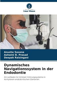 Produktbild: Dynamisches Navigationssystem in der Endodontie