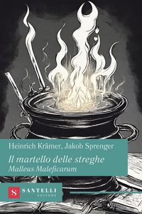 Produktbild: Il martello delle streghe. Malleus Maleficarum