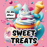 Produktbild: Sweet Treats Malbuch f&uuml;r alle Altersgruppen: Eine entspannende und spa&szlig;ige Sammlung von Cupcakes, Eis, Donuts &amp; mehr &ndash; Perfekt zur Stressbew&auml;ltigu
