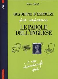 Produktbild: Monti, S: Quaderno d'esercizi per imparare le parole dell'in