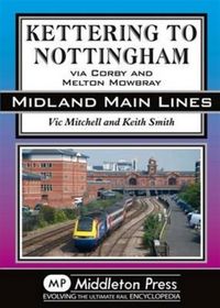 Produktbild: Mitchell, V: Kettering to Nottingham