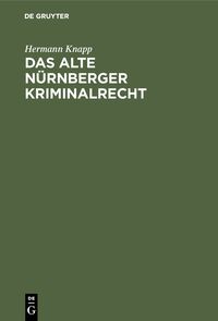 Produktbild: Das alte N&uuml;rnberger Kriminalrecht