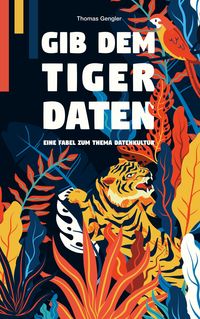 Produktbild: Gib dem Tiger Daten