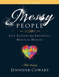 Produktbild: Messy People - Women's Bible Study Leader Guide