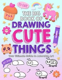 Produktbild: The Big Book of Drawing Cute Things